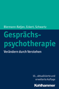 Eva-Maria Biermann-Ratjen, Jochen Eckert, Hans-Joachim Schwartz — Gesprächspsychotherapie