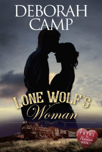 Deborah Camp — Lonewolf's Woman (Pride & Passion 05)