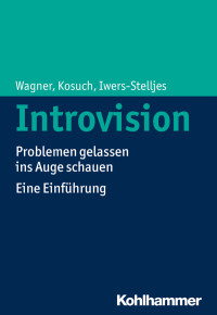 Angelika C. Wagner, Renate Kosuch, Telse Iwers-Stelljes — Introvision