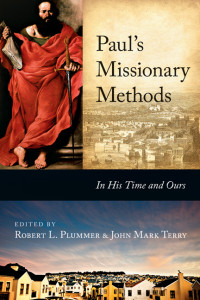 Robert L. Plummer;John Mark Terry; — Paul's Missionary Methods