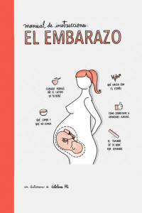 Varios Autores — Manual de instrucciones: El embarazo