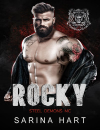 Sarina Hart — Rocky (Steel Demons MC, Book 2)