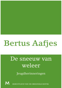 Bertus Aafjes — De sneeuw van weleer