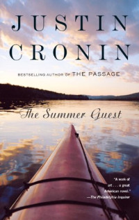 Justin Cronin [Cronin, Justin] — The Summer Guest