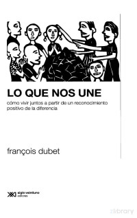 François Dubet — Lo que nos une