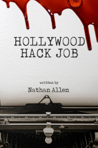 Nathan Allen [Allen, Nathan] — Hollywood Hack Job