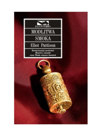 Modlitwa smoka — Pattison Eliot - 05