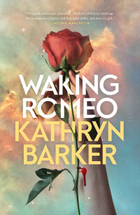 Kathryn Barker — Waking Romeo