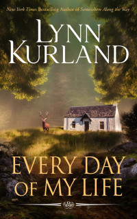 Lynn Kurland — Every Day of My Life