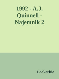 Lockerbie — 1992 - A.J. Quinnell - Najemnik 2