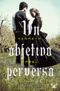 Kenneth Oppel — Un objetivo perverso
