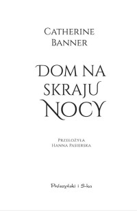 . — Dom na skraju nocy