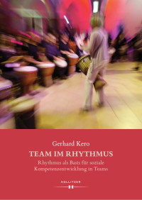 Gerhard Kero — Team im Rhythmus