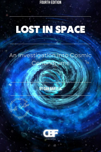 H., CAN BARTU — Lost in Space: An Investigation into Cosmic Conundrums