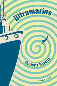 Mariette NAVARRO — Ultramarins