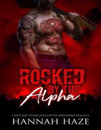 Haze, Hannah — Rocked by the Alpha