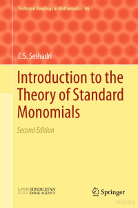 C. S. Seshadri — Introduction to the Theory of Standard Monomials