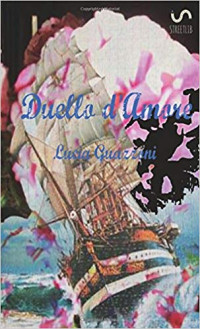 Lucia Guazzoni — Duello d'Amore (Italian Edition)