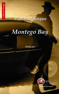 Muriel Mourgue — Montego Bay