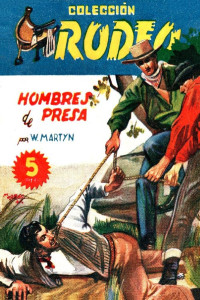 W. Martyn — Hombres de presa