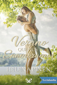 Helena Pinén — El verano que nos enamoramos