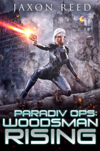 Jaxon Reed — Woodsman Rising (ParaDiv Ops Book 2)