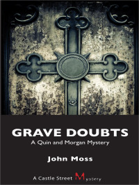 John Moss — Grave doubts