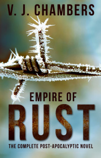 V J Chambers — Empire of Rust Complete Series