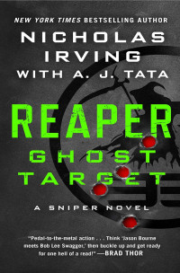 Nicholas Irving, A. J. Tata — Reaper: Ghost Target