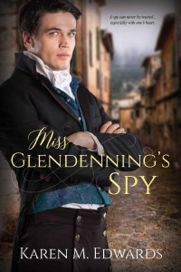 Karen M. Edwards — Miss Glendenning's Spy