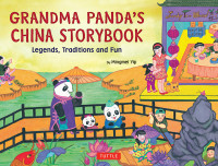 Mingmei Yip — Grandma Panda's China Storybook