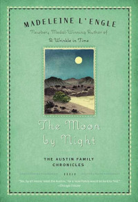 Madeleine L'Engle — The Moon by Night