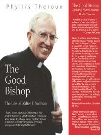 Theroux, Phyllis — The Good Bishop: The Life of Walter F. Sullivan