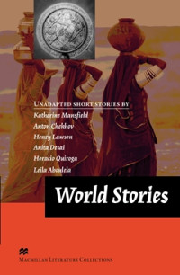 Angela Llanas & Lesley Thompson & Libby Williams — World Stories - Macmillan Readers: Level 7