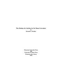 Kenneth A. Brakke — The Motion on a Surface by Its Mean Curvature