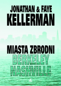 Jonathan Kellerman — Miasta Zbrodni