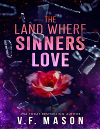 V.F. Mason — The land where sinners love (The land where sinners... 2)