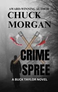 Morgan, Chuck — Buck Taylor 09-Crime Spree