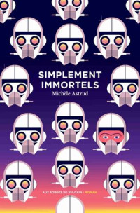 Michèle Astrud — Simplement immortels