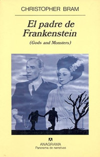 Christopher Bram — El padre de Frankenstein