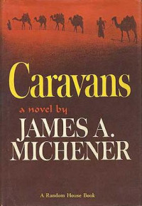 James A Michener — Caravans