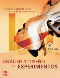 GutiÃ©rrez Pulido, Humberto(Author) — AnÃ¡lisis y diseÃ±o de experimentos (3a. ed.)