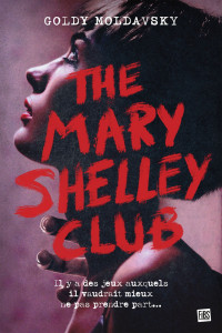 Goldy Moldavsky — The Mary Shelley Club