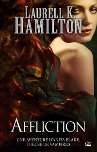 Hamilton, Laurell Kaye — Affliction