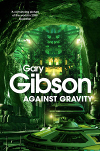 Gary Gibson — Against Gravity