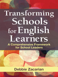 Debbie Zacarian — Transforming Schools for English Learners