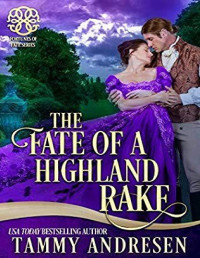 Tammy Andresen — The Fate of a Highland Rake