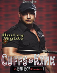 Harley Wylde [Wylde, Harley] — Cuffs & Kink