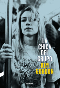 Kim Gordon — La chica del grupo