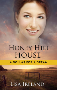 Lisa Ireland [Ireland, Lisa] — Honey Hill House